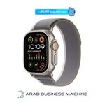  ساعة ابل الترا 2 GPS + Cellular - ملم49 - هيكل من التيتانيوم مع حلقة 