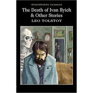  The Death of Ivan Ilyich and Other Stories (Wordsworth Classics) - English - Paperback - By Leo Tolstoy 